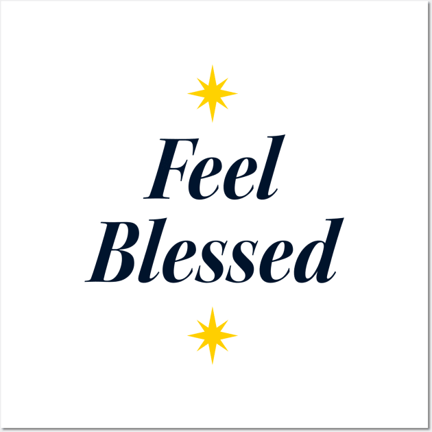 Feel Blesses Star Wall Art by Mayzarella